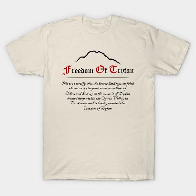 Certified Freedom of Tryfan T-Shirt by Neon-Light